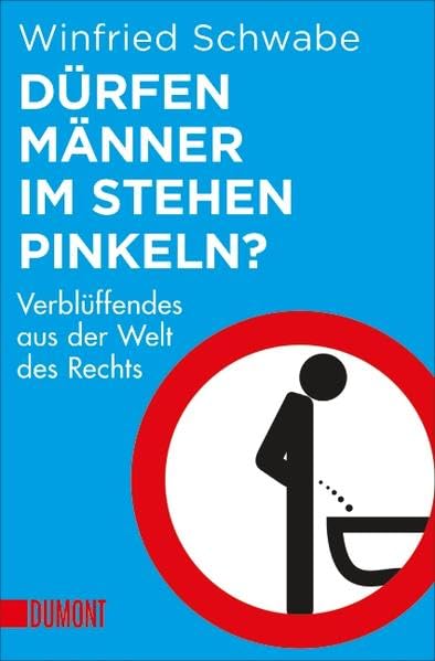 Dürfen Männer im Stehen pinkeln? Law