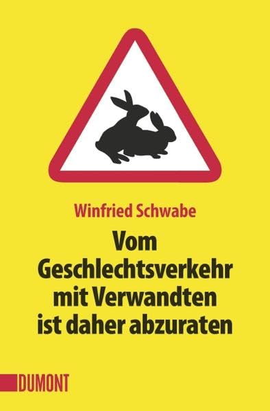 Vom Geschlechtsverkehr mit Verwandten ist daher abzuraten: Originalausgabe (Taschenbücher) Leisure, Home & Garden