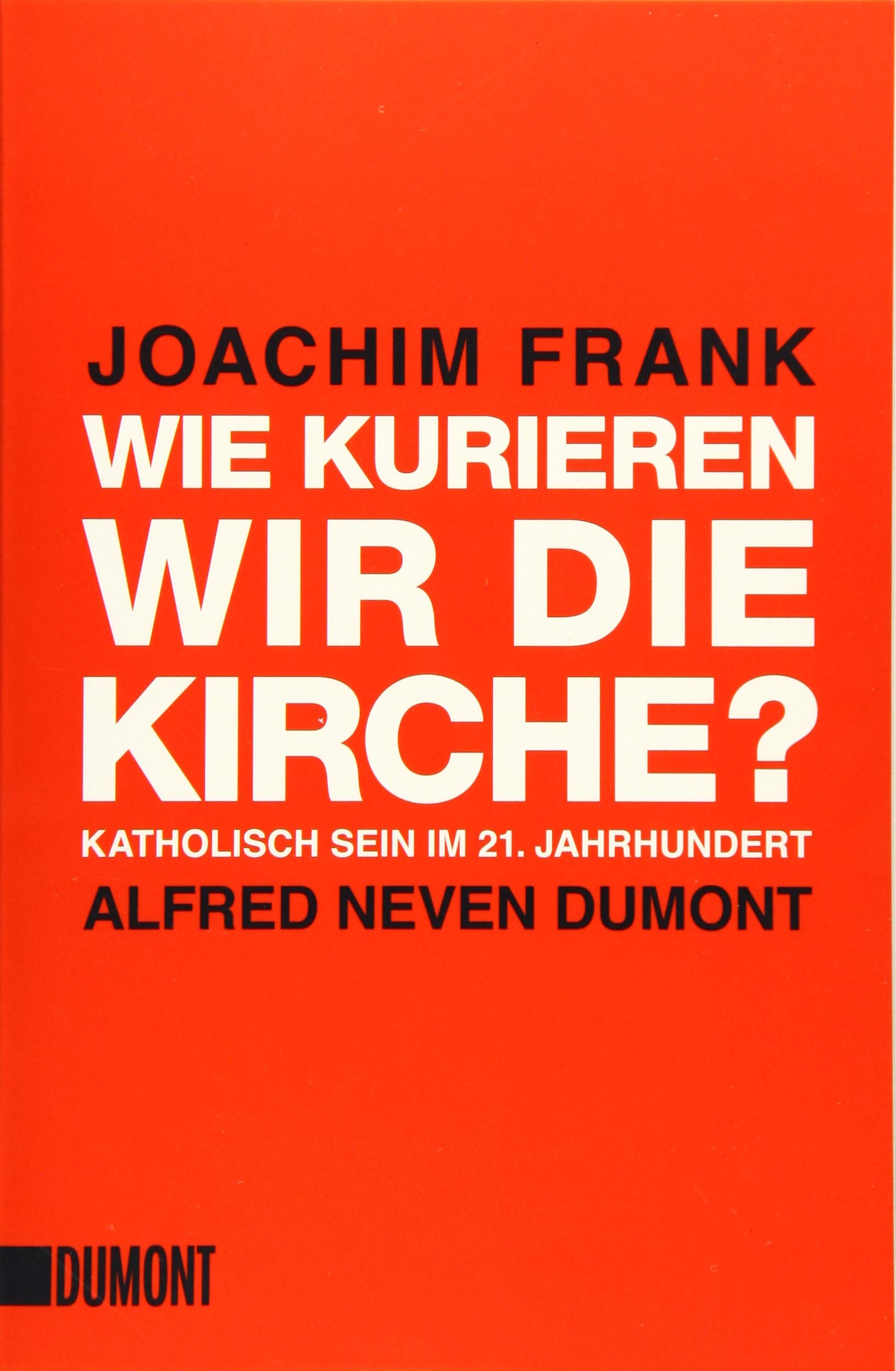 Wie kurieren wir die Kirche? Politics & Society