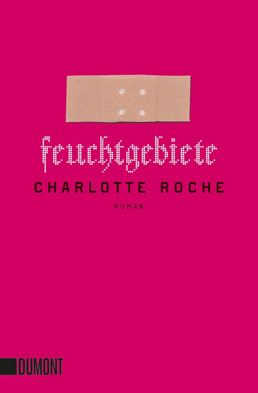Feuchtgebiete Contemporary literature Books