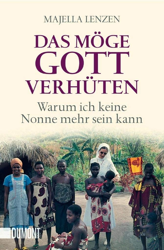 Das möge Gott verhüten Memories
