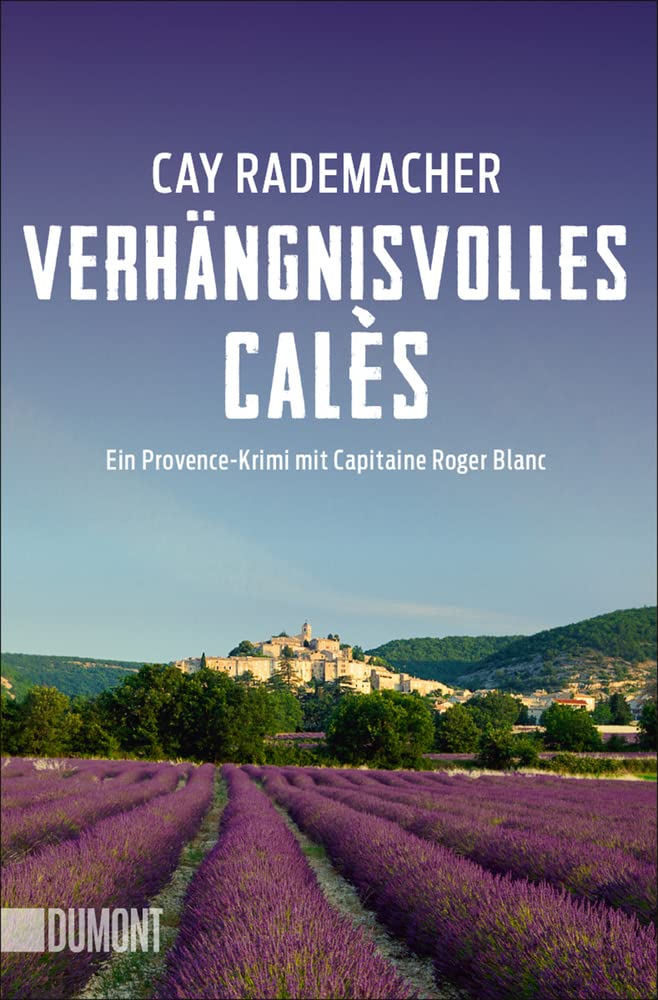Verhängnisvolles Calès Contemporary literature