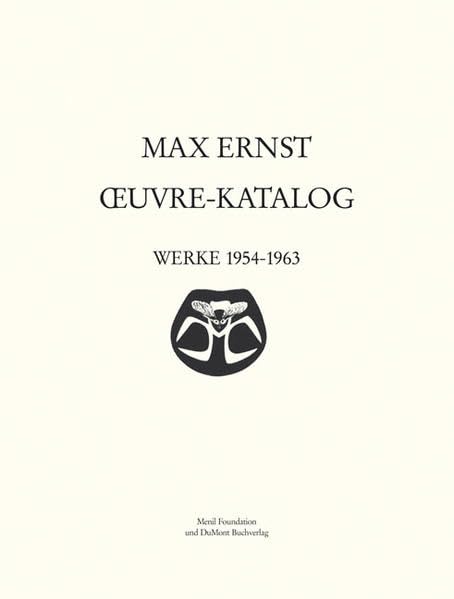 Max Ernst Oeuvre-Katalog Band 6 Werke 1954 - 1963: Einl. u. 'Termini d. Katalog' dtsch.-engl.-französ. Film, Art & Culture