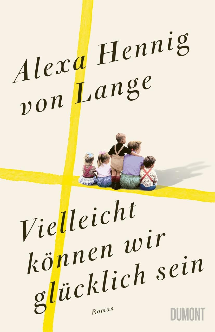 Vielleicht können wir glücklich sein Contemporary literature