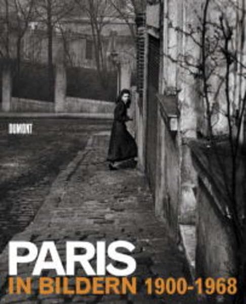 Paris in Bildern: 1900-1968 Photography