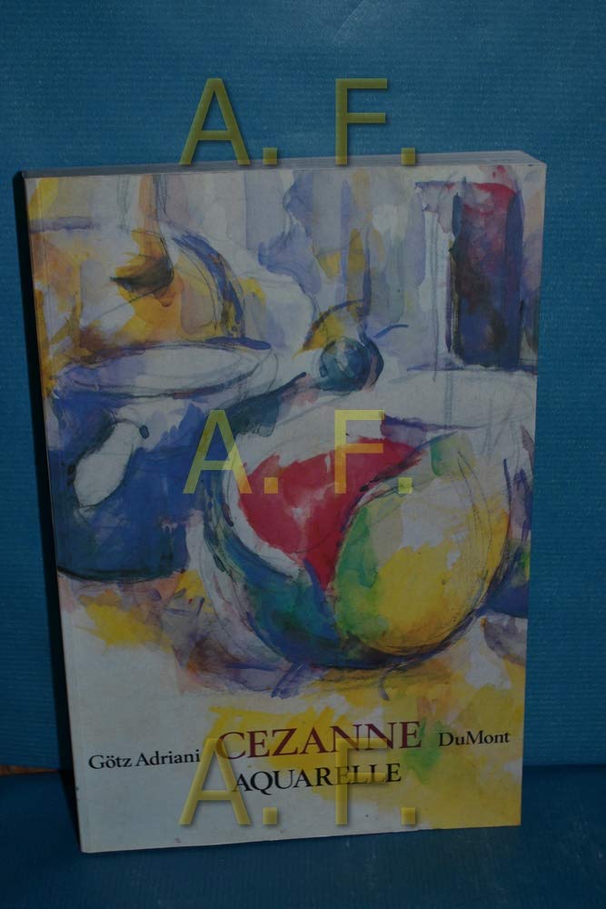 Paul Cézanne. Aquarelle 1866-1906 Art & Literature