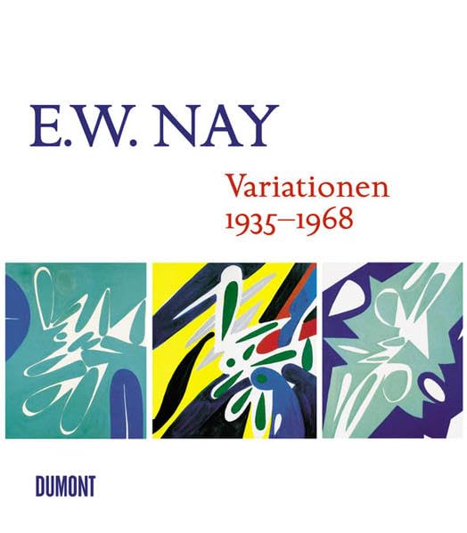 E.W. Nay - Variationen 1935 bis 1968: Retrospektive zum 100. Geburtstag Film, Art & Culture