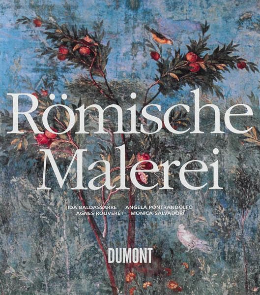 Römische Malerei: Vom Hellenismus bis zur Spätantike Film, Art & Culture