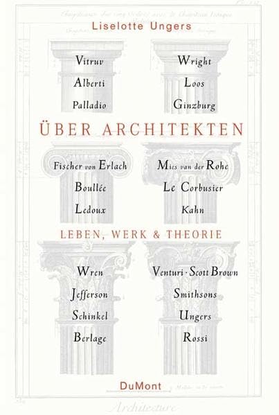 Über Architekten - Leben, Werk und Theorie Architecture