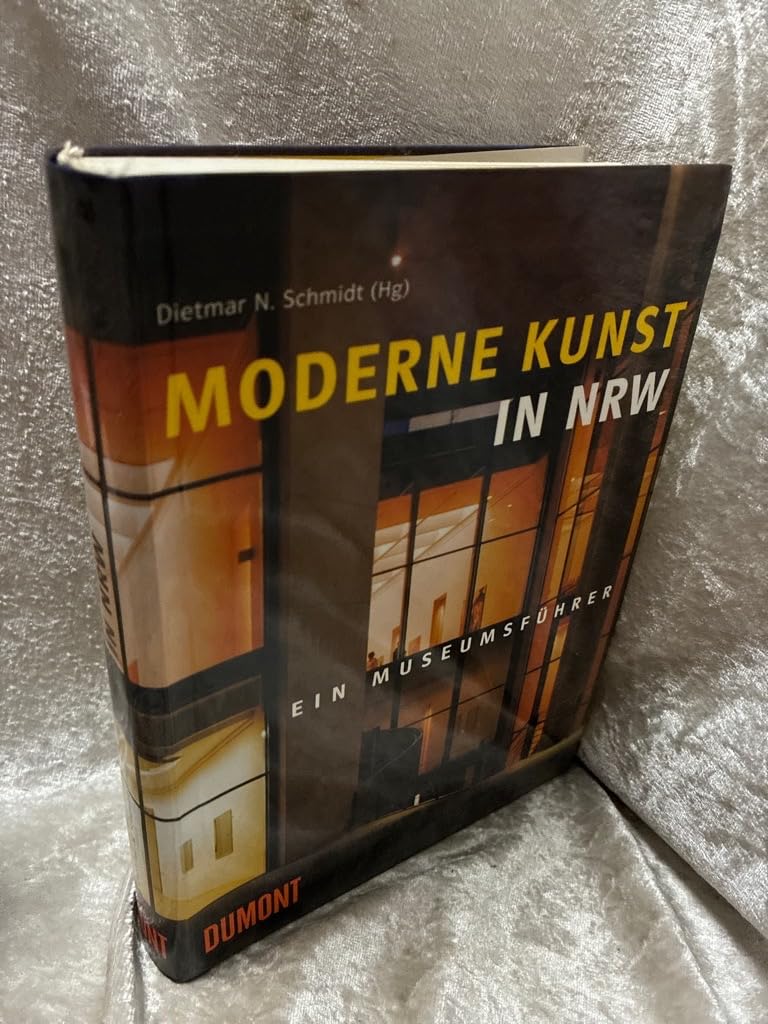 Moderne Kunst in Nordrhein-Westfalen: Ein Museumsführer Film, Art & Culture
