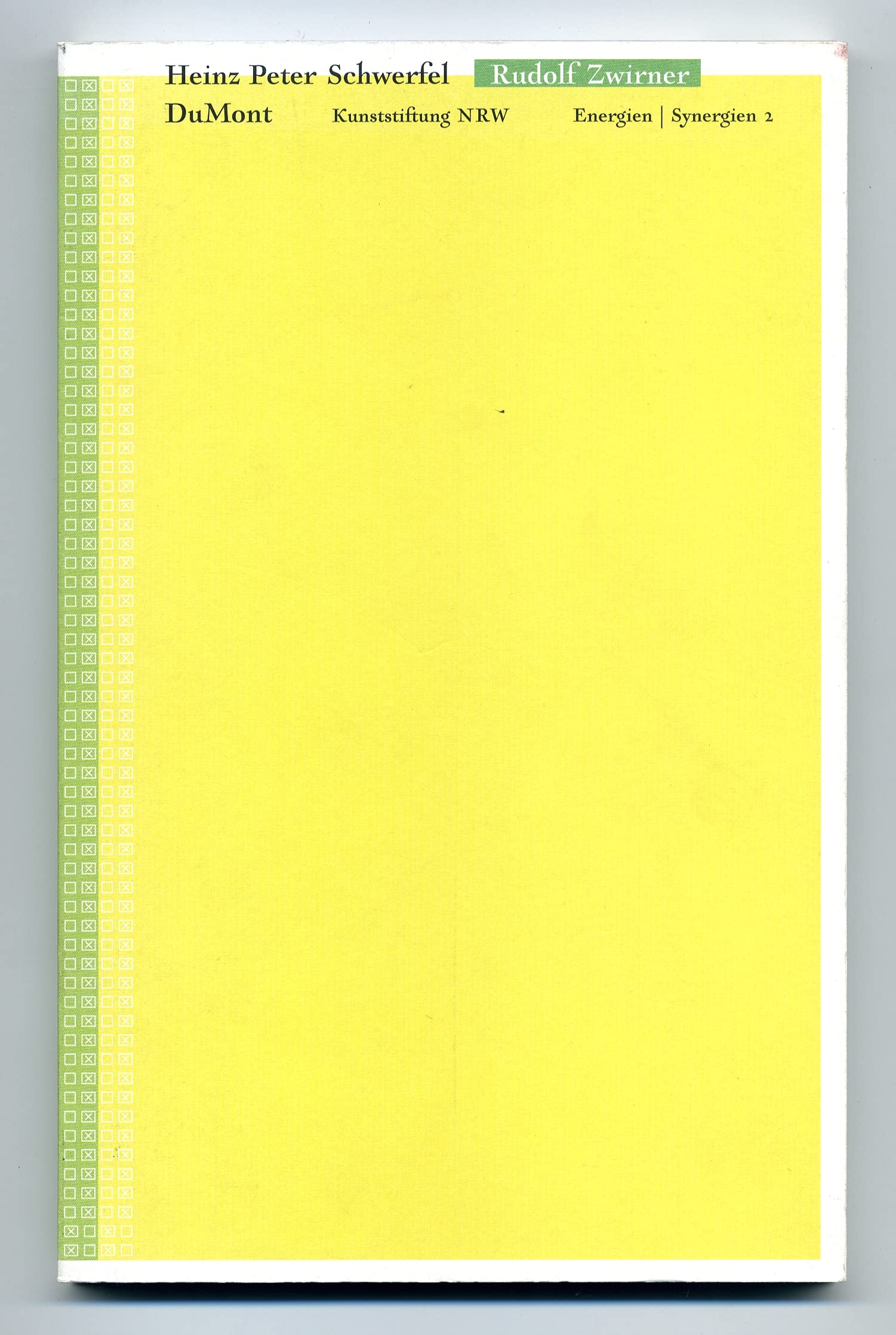 Kunststiftung NRW. Energien / Synergien 2. Rudolf Zwirner. book