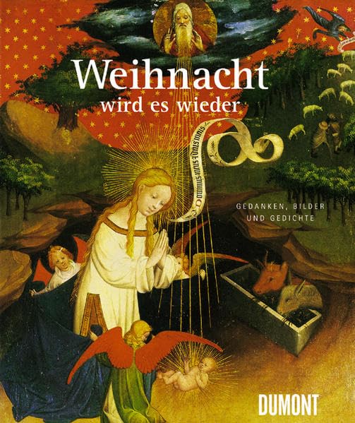 Weihnacht wird es wieder: Gedanken, Bilder und Gedichte Contemporary literature