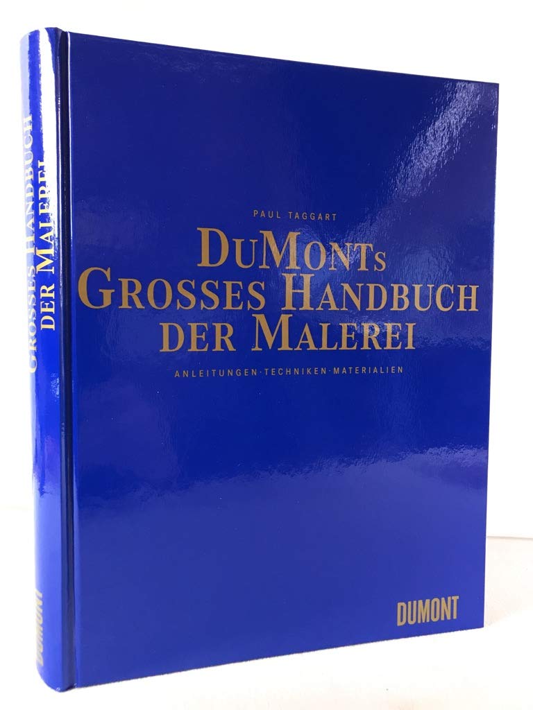 DuMont's großes Handbuch der Malerei: Anleitungen, Techniken, Materialien Film, Art & Culture