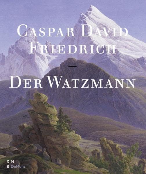 Product Image: Caspar David Friedrich - Der Watzmann