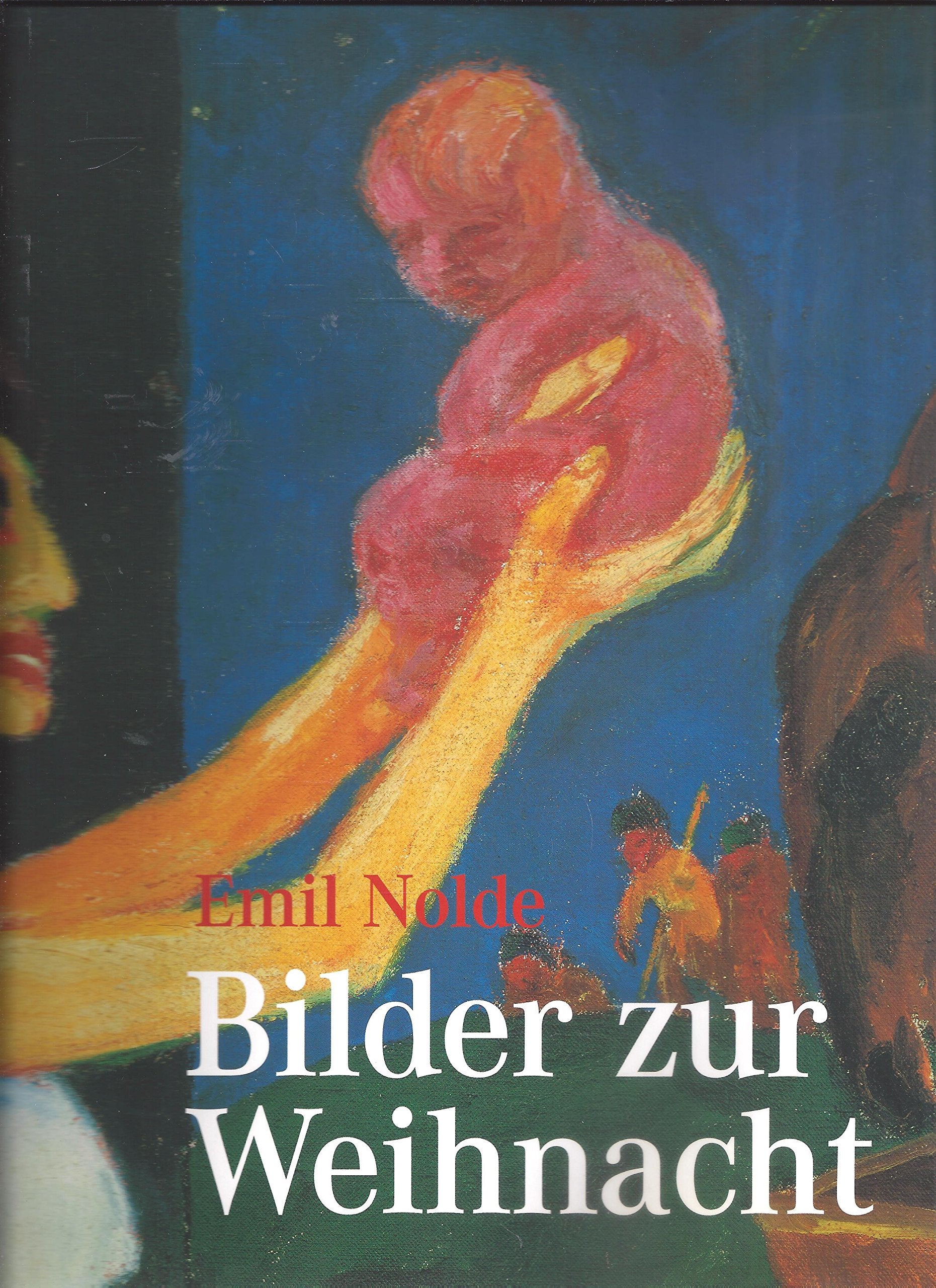 Emil Nolde - Bilder zur Weihnacht Film, Art & Culture