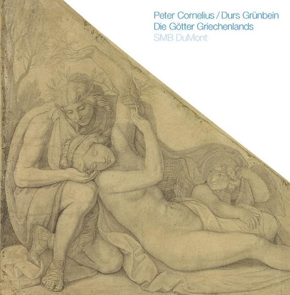 Die Götter Griechenlands: Die Kartons für die Fresken der Glyptothek in München aus der Nationalgalerie Berlin Mit einer Textsammlung ausgewählt von Durs Grünbein Film, Art & Culture