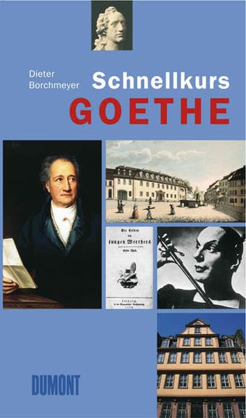 DuMont Schnellkurs Goethe (Schnellkurse) Contemporary literature