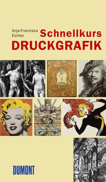 DuMont Schnellkurs Druckgrafik Film, Art & Culture