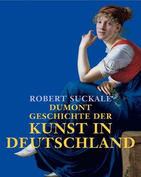 DuMont Geschichte der Kunst in Deutschland Film, Art & Culture