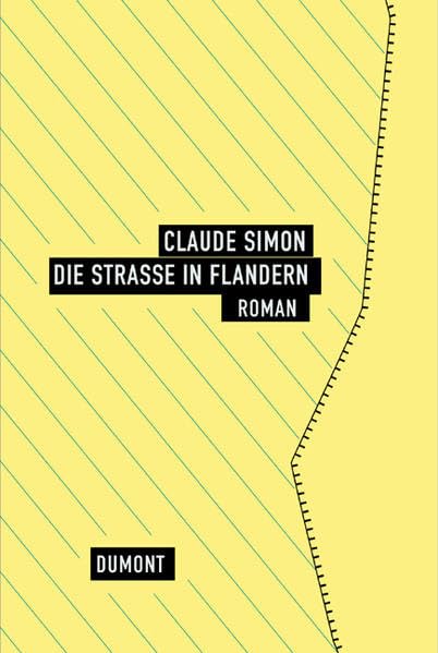 Die Straße in Flandern: Roman Contemporary literature