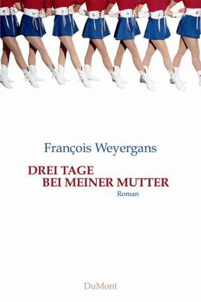 Drei Tage bei meiner Mutter: Roman Contemporary literature