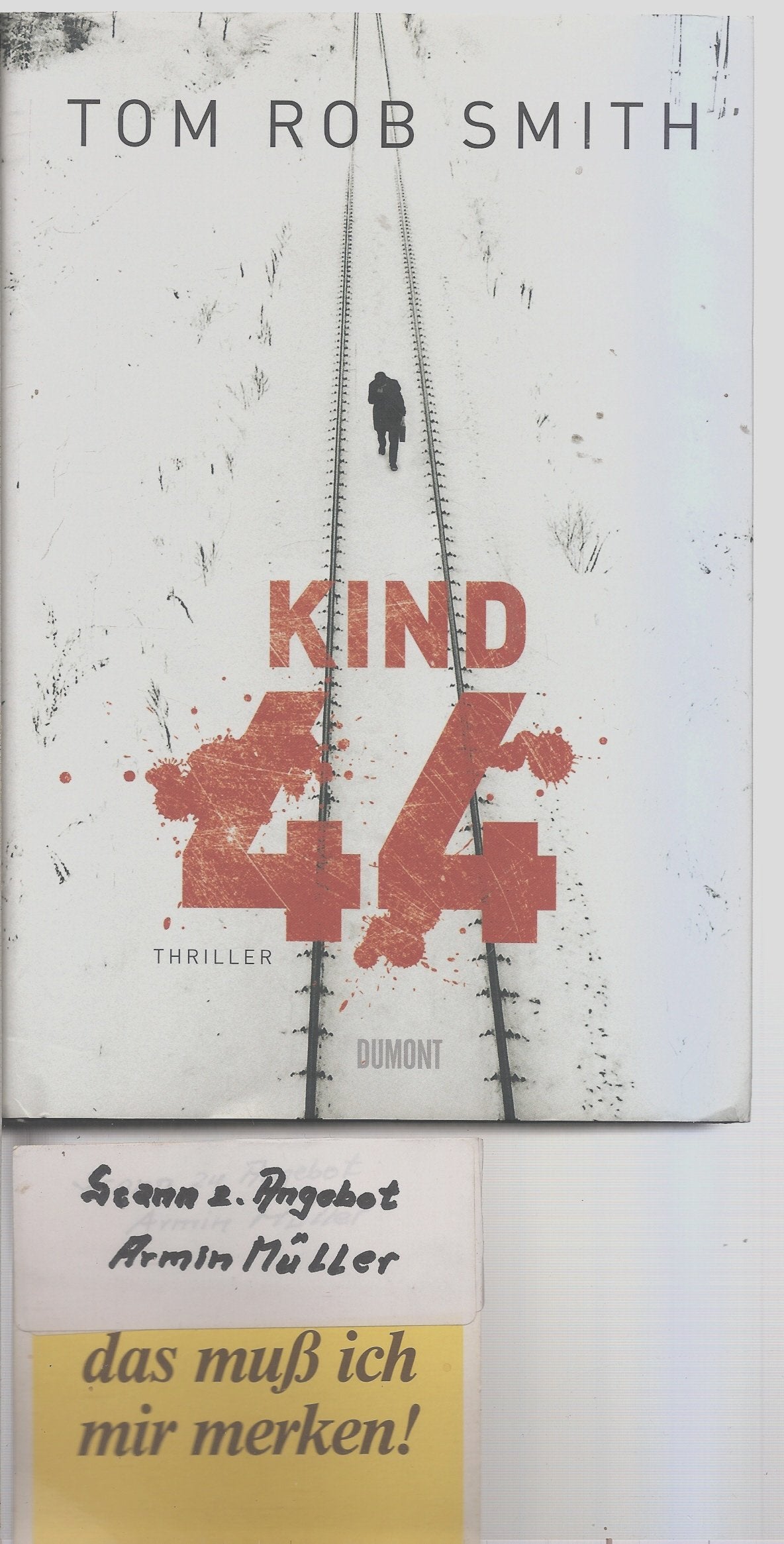 Kind 44: Thriller: Thriller. Ausgezeichnet mit dem CWA Ian Fleming Steel Dagger 2008 Action & Adventure