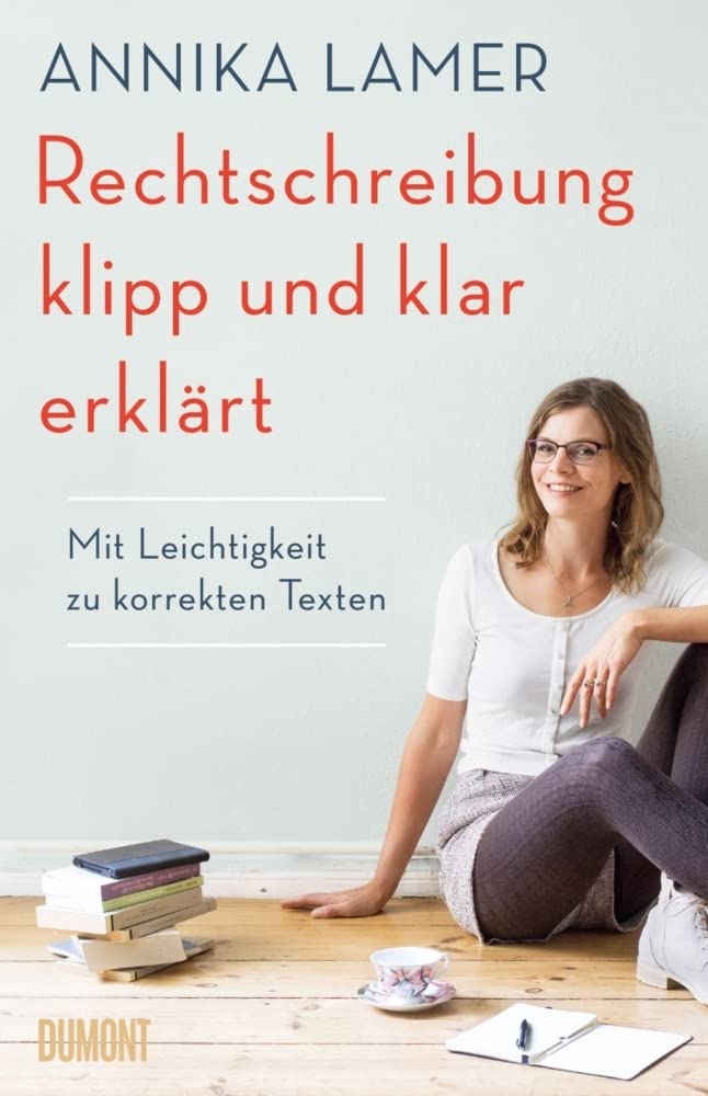 Rechtschreibung klipp und klar erklärt Social Sciences