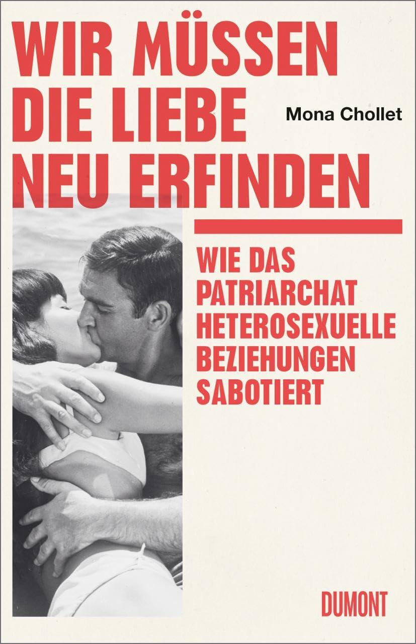 Wir müssen die Liebe neu erfinden Social Sciences