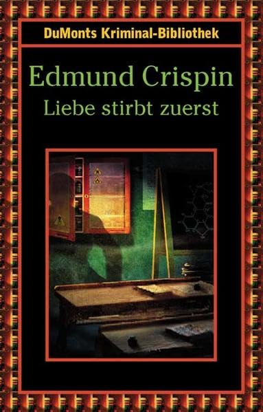 Liebe stirbt zuerst (DUMONT's Kriminal-Bibliothek) Action & Adventure