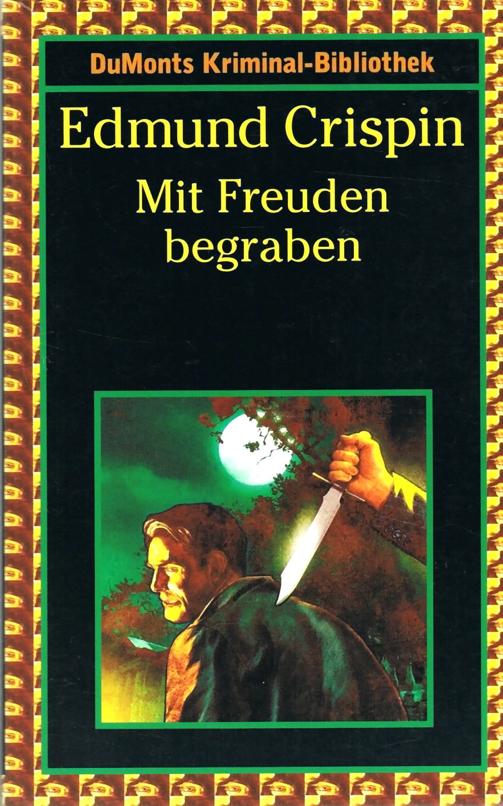 Mit Freuden begraben (DUMONT's Kriminal-Bibliothek) Action & Adventure