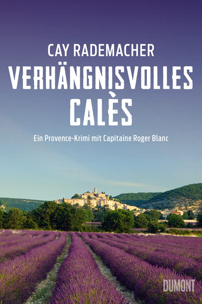 Verhängnisvolles Calès Contemporary literature