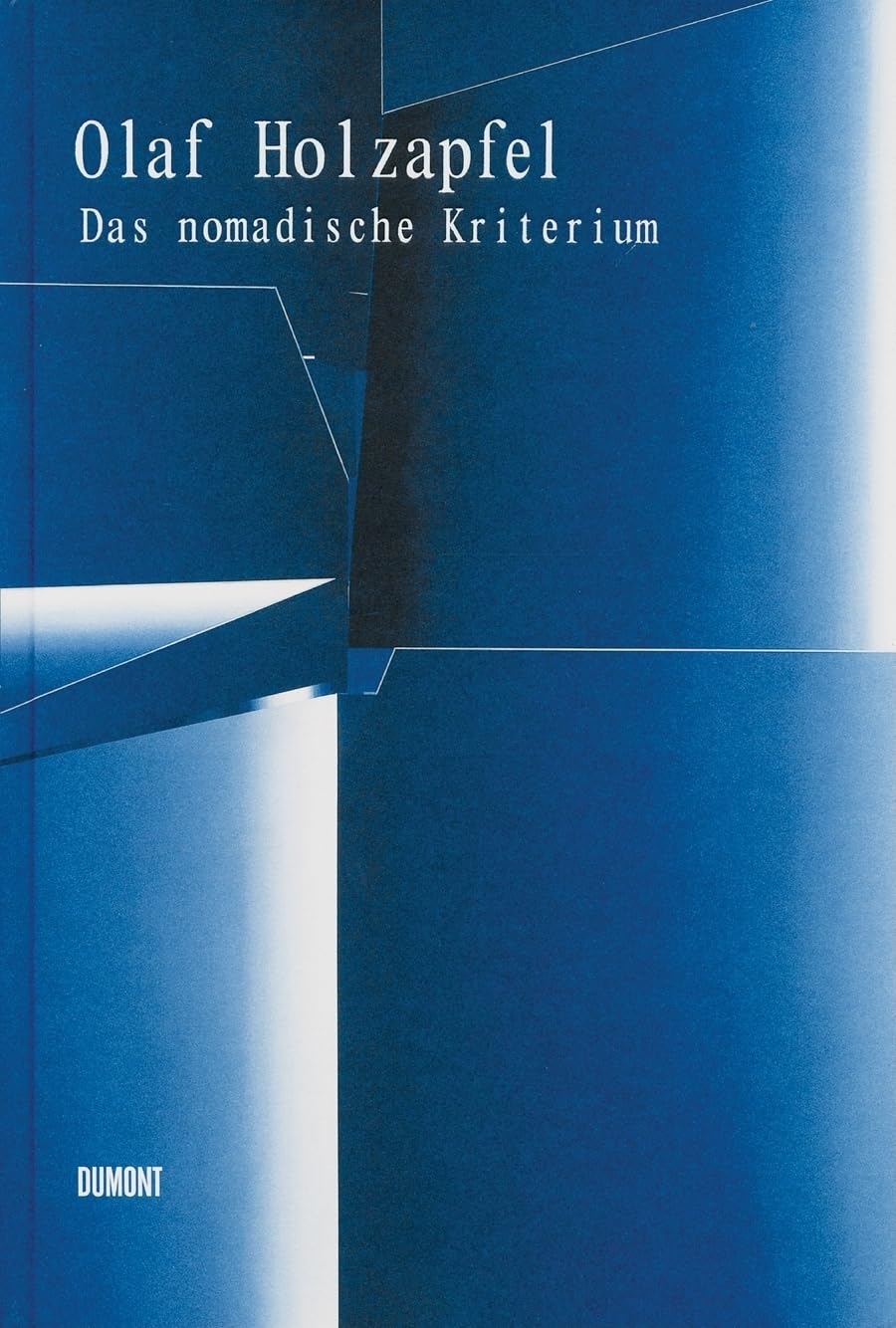 Olaf Holzapfel: Das nomadische Kriterium: Katalog zur Ausstellung in der Galerie im Taxispalais Innsbruck, 2009 und Kunstmuseum Mülheim an der Ruhr, 2009. Dtsch.-Engl. Film, Art & Culture
