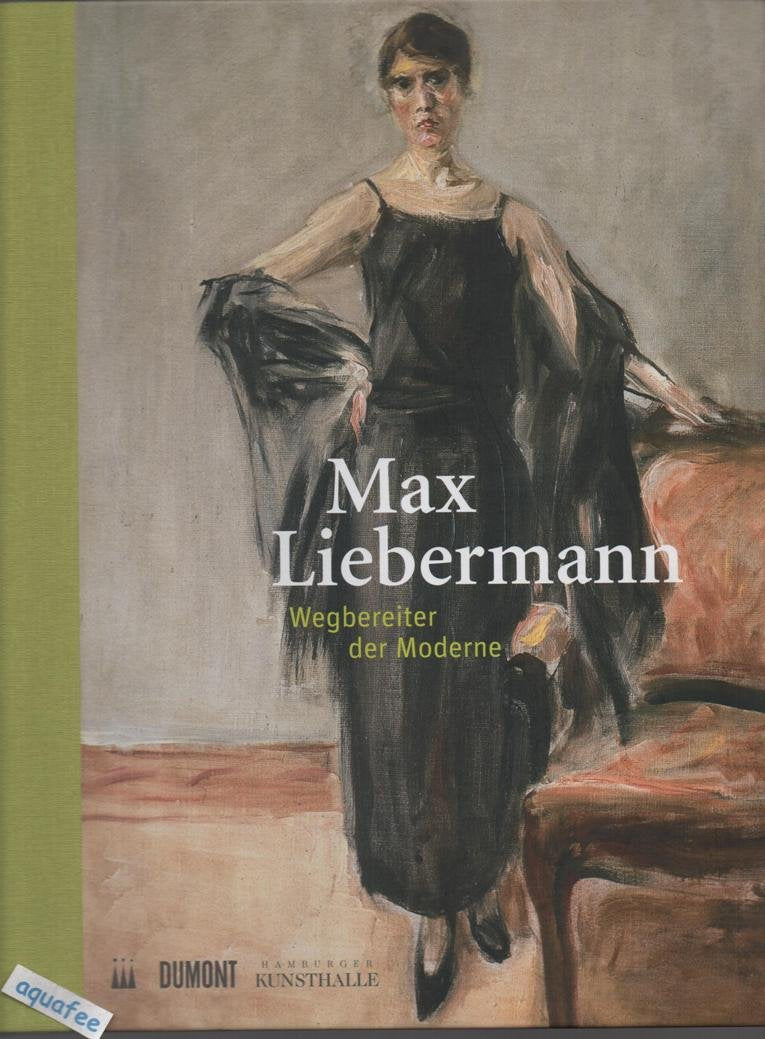 Max Liebermann. Wegbereiter der Moderne book