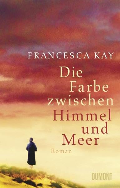 Die Farbe zwischen Himmel und Meer: Roman: Roman. Ausgezeichnet mit dem Orange Award for New Writers 2009 Contemporary literature Books