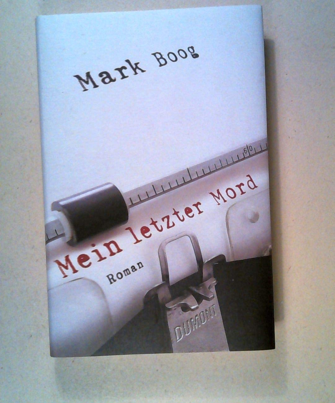 Mein letzter Mord: Roman Contemporary literature