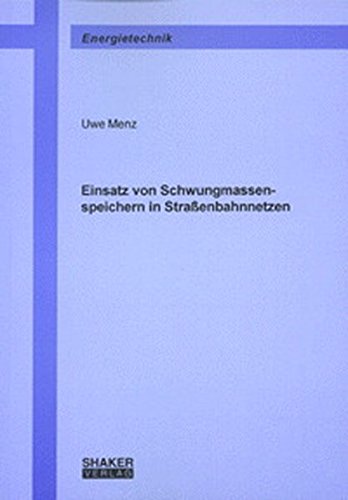 Einsatz von Schwungmassenspeichern in Straßenbahnnetzen Books