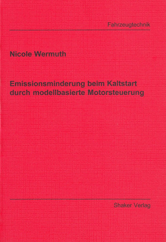 Emissionsminderung beim Kaltstart durch modellbasierte Motorsteuerung Business & Technology