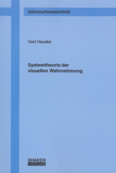 Systemtheorie der visuellen Wahrnehmung Medicine