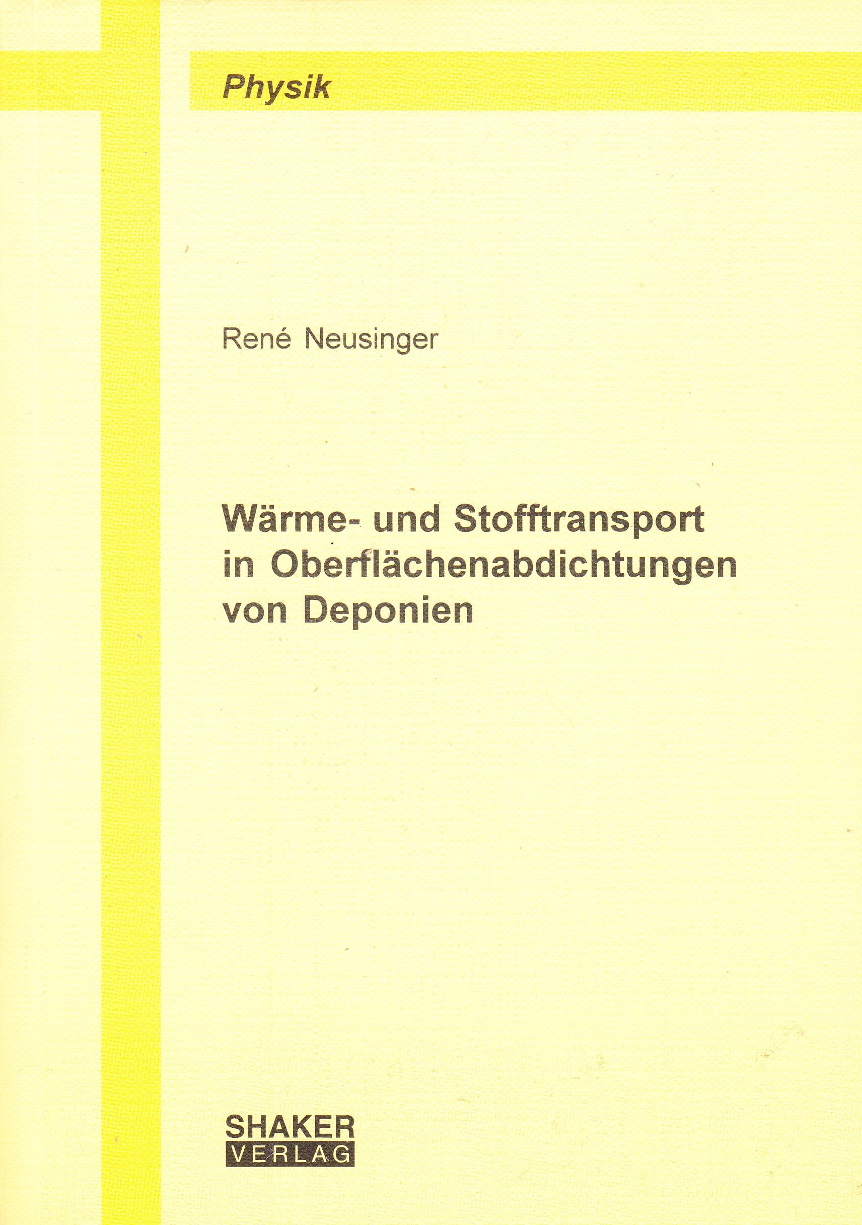 Wärme- und Stofftransport in Oberflächenabdichtungen von Deponien Books