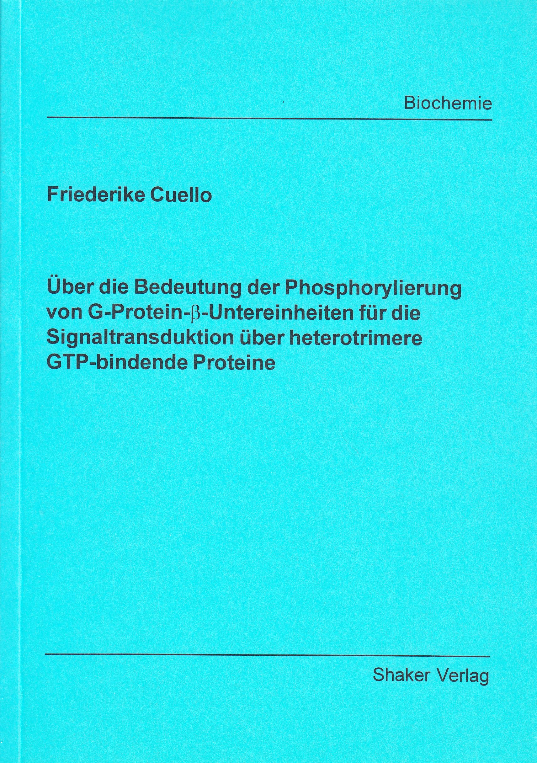Über die Bedeutung der Phosphorylierung von G-Protein-ß-Untereinheiten für die Signaltransduktion über heterotrimere GTP-bindende Proteine Politics & History