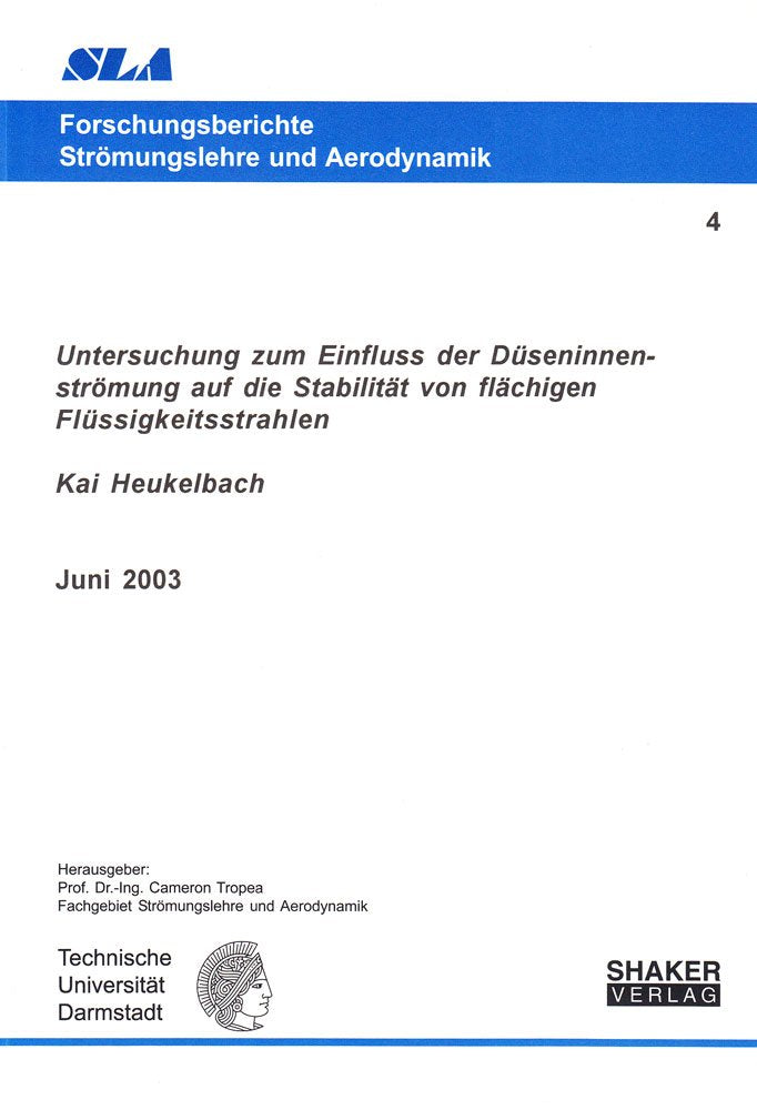 Untersuchung zum Einfluss der Düseninnenströmung auf die Stabilität von flächigen Flüssigkeitsstrahlen Business & Technology