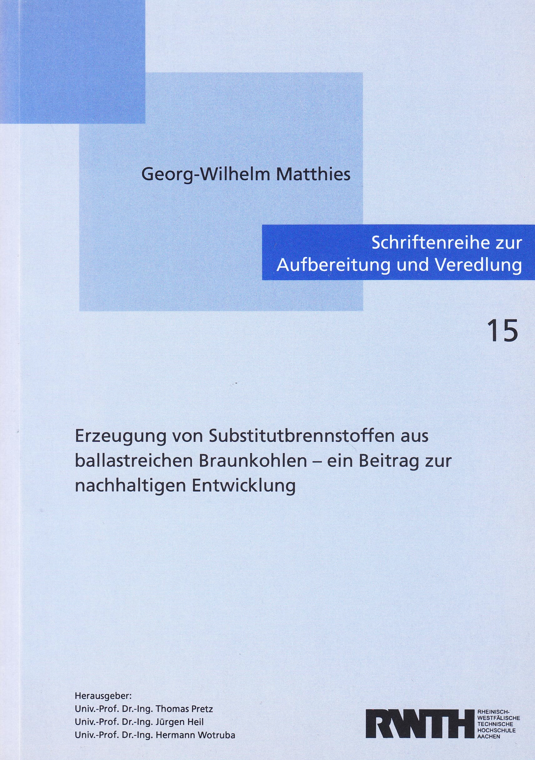 Erzeugung von Substitutbrennstoffen aus ballastreichen Braunkohlen: Ein Beitrag zur nachhaltigen Entwicklung (Schriftenreihe zur Aufbereitung und Veredlung) Books