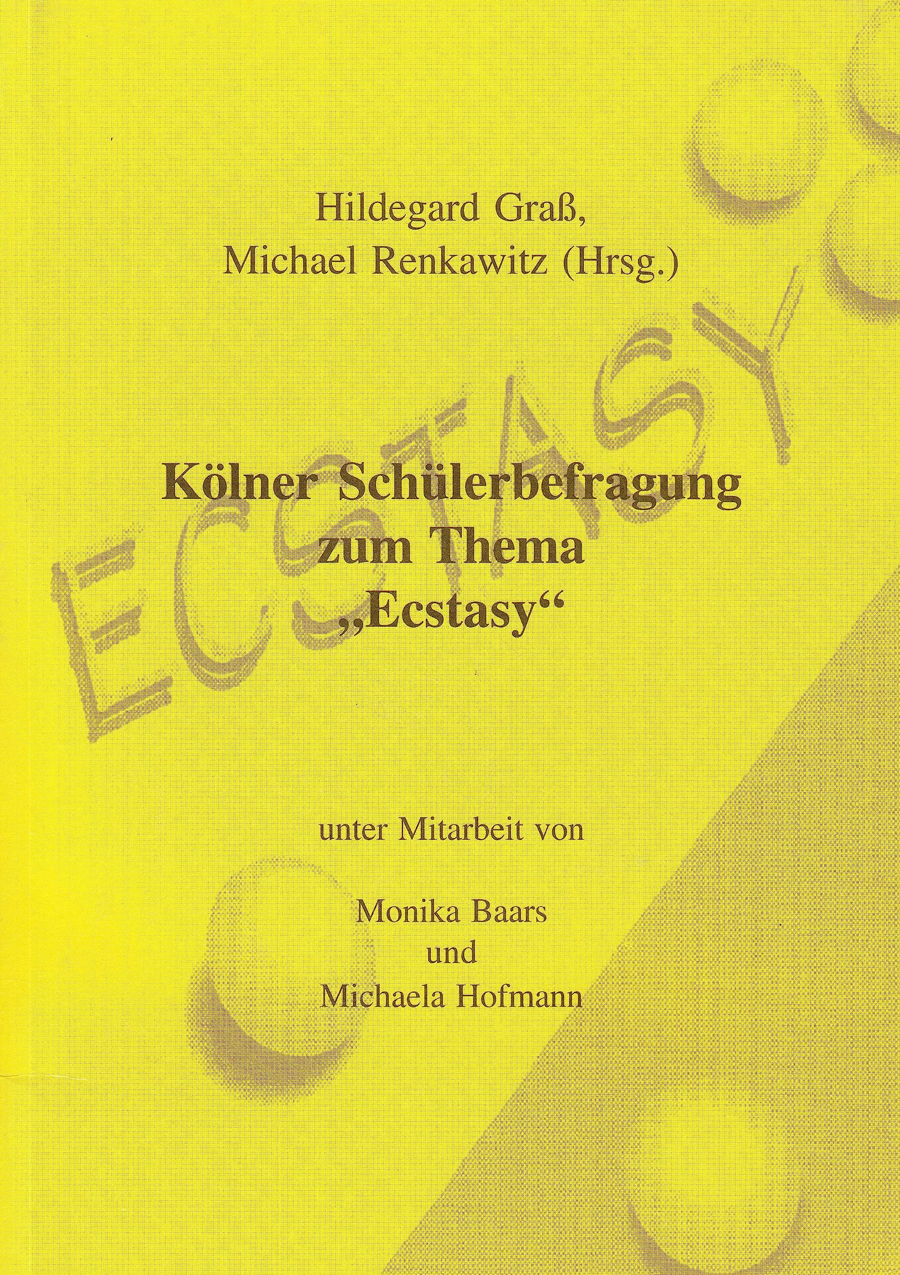 Kölner Schülerbefragung zum Thema "Ecstasy" Medicine