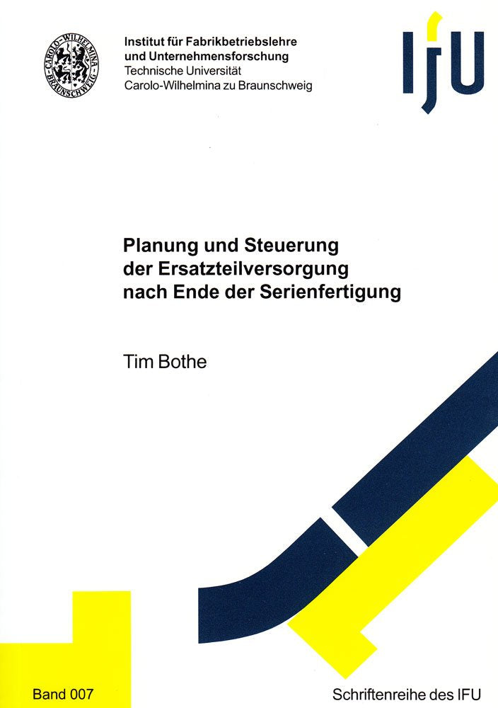 Planung und Steuerung der Ersatzteilversorgung nach Ende der Serienfertigung book