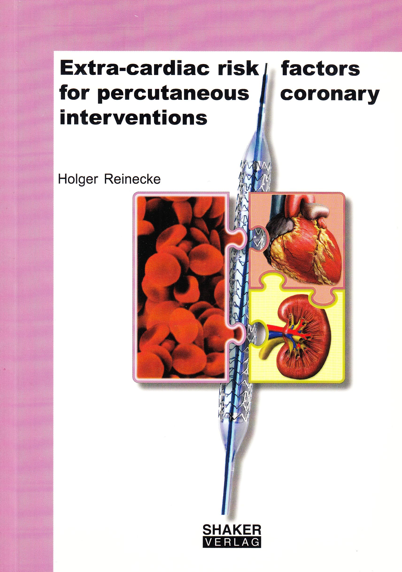 Extra-cardiac Risk Factors for Percutaneous Coronary Interventions (Berichte aus der Medizin) book