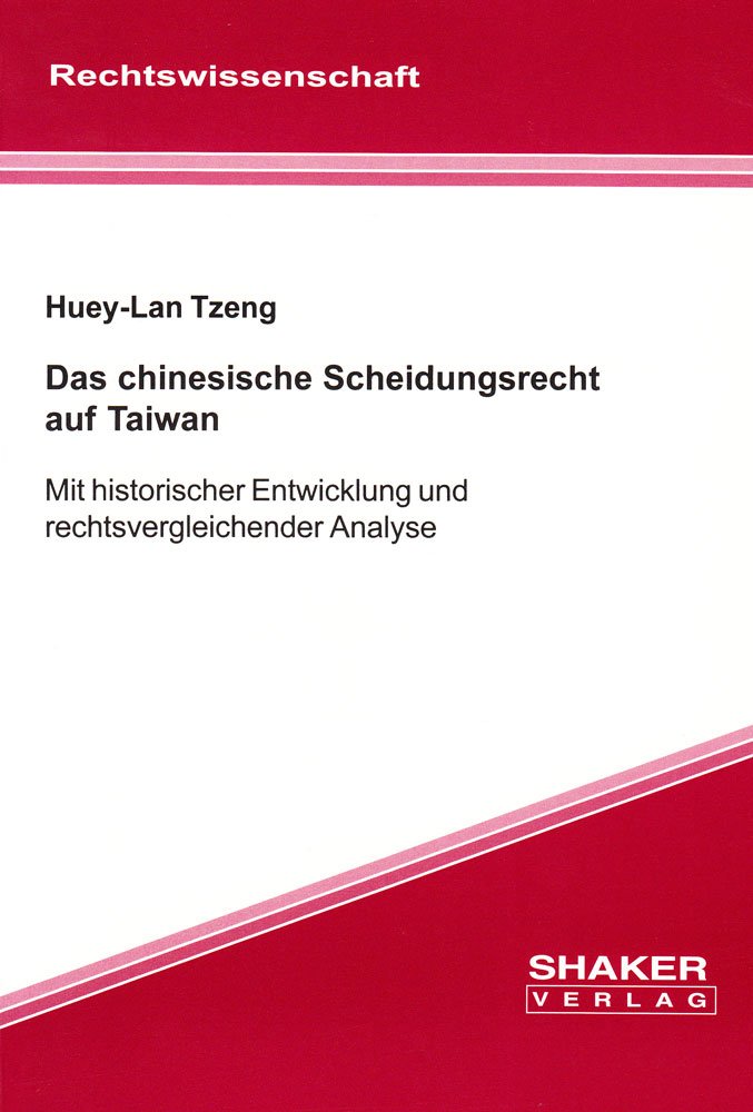 Das chinesische Scheidungsrecht auf Taiwan Law