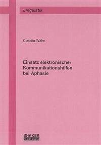 Einsatz elektronischer Kommunikationshilfen bei Aphasie Psychology