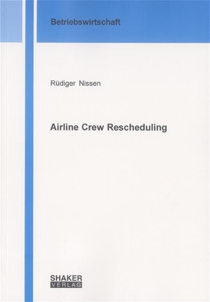 Airline Crew Rescheduling (Livre en allemand) book