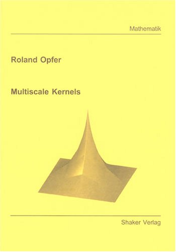 Product Image: Multiscale Kernels (Berichte aus der Mathematik)