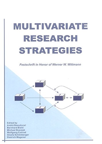 Multivariate Research Strategies: Festschrift in Honor of Werner W. Wittmann (Berichte aus der Psychologie) Psychology